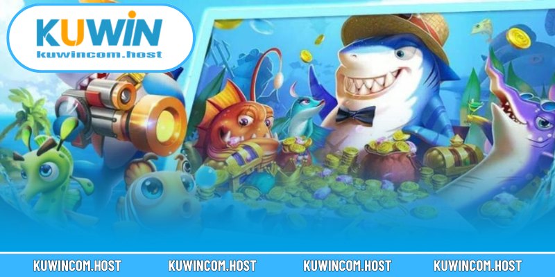 Tìm hiểu chất lượng các sảnh game bắn cá KUWIN